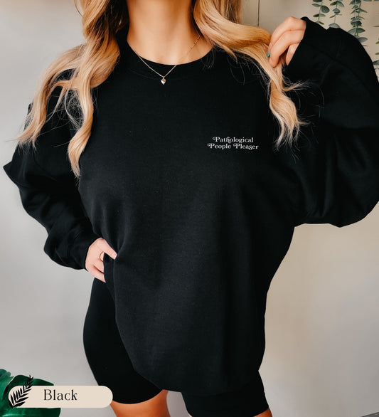 people pleaser embroidered crewneck