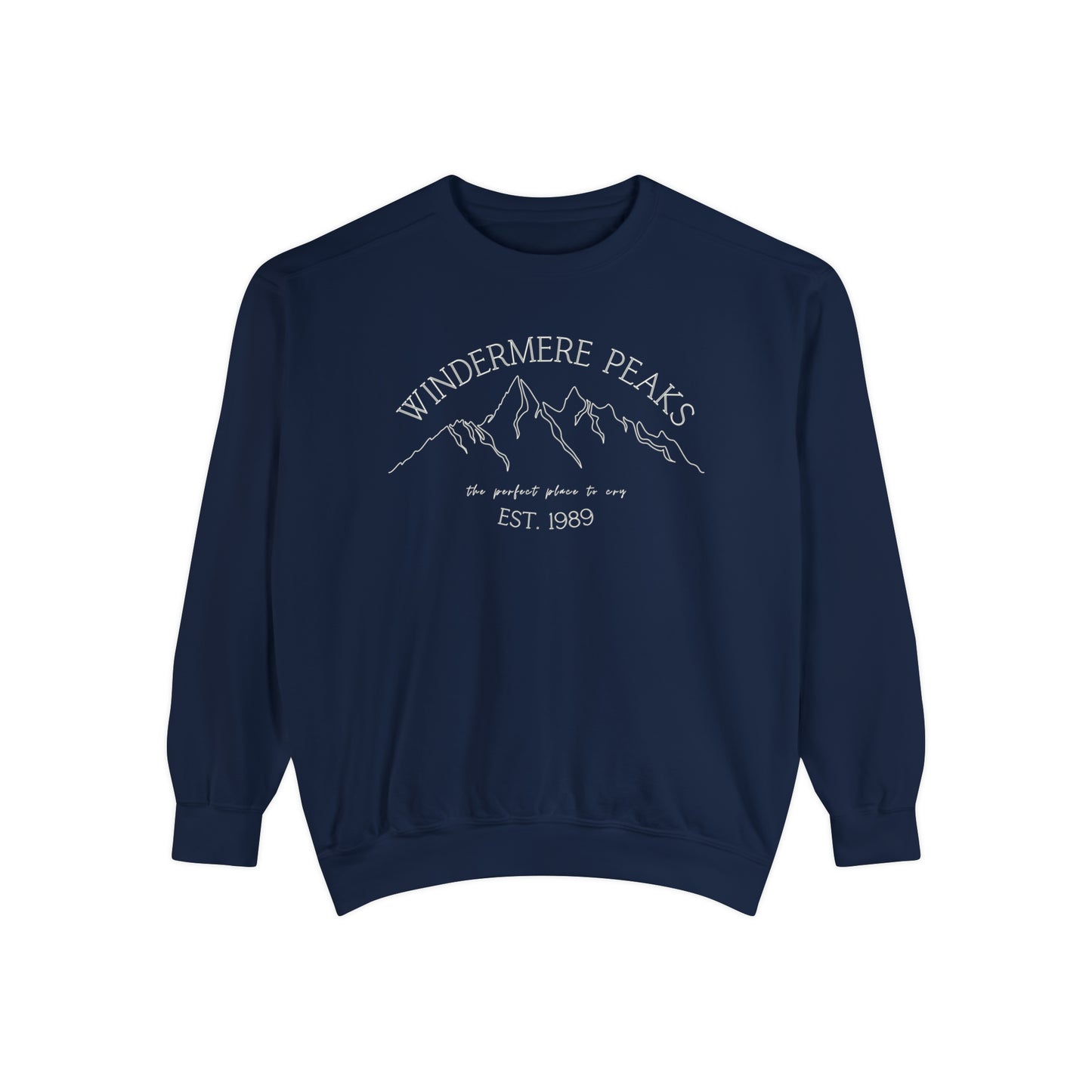 the perfect place to cry comfort colors crewneck sweatshirt