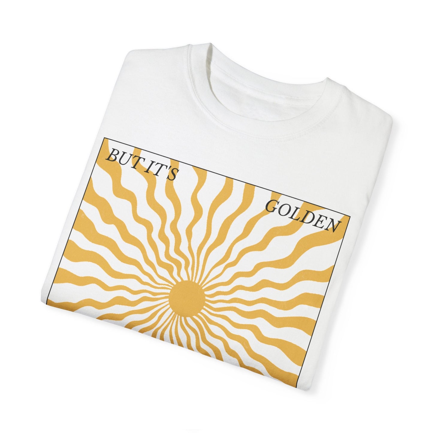 but it's golden comfort colors crewneck t-shirt